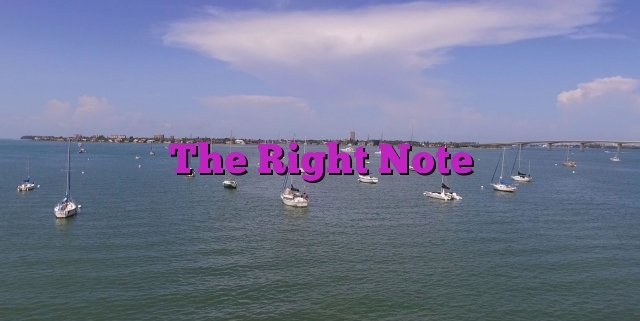 The Right Note