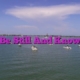 Be Still And Know