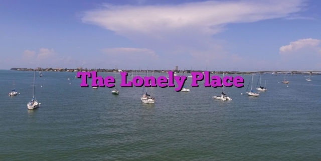 The Lonely Place