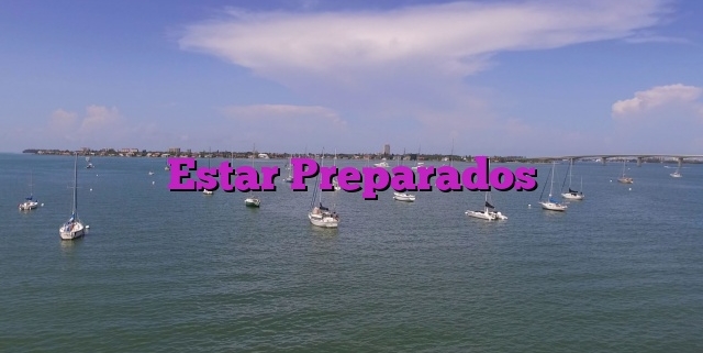 Estar Preparados