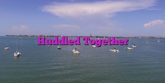 Huddled Together