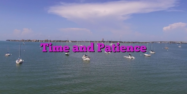 Time and Patience