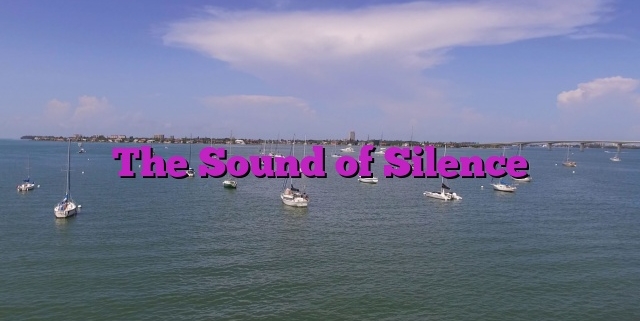 The Sound of Silence