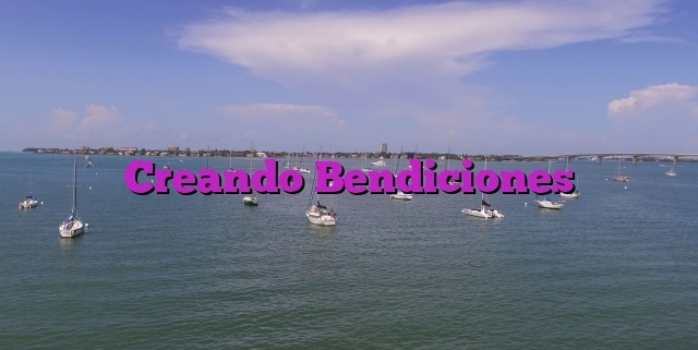 Creando Bendiciones