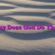 Why Does God Do That?