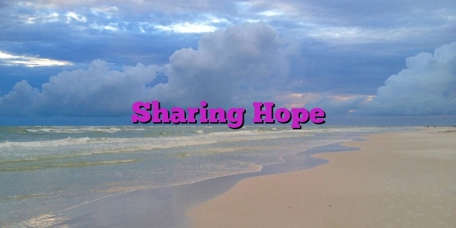 Sharing Hope