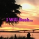 I Will Seek…