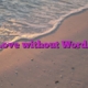 Love without Words