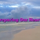 Preparing Our Hearts