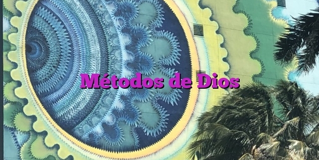 Métodos de Dios