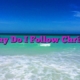 Why Do I Follow Christ?