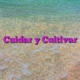 Cuidar y Cultivar