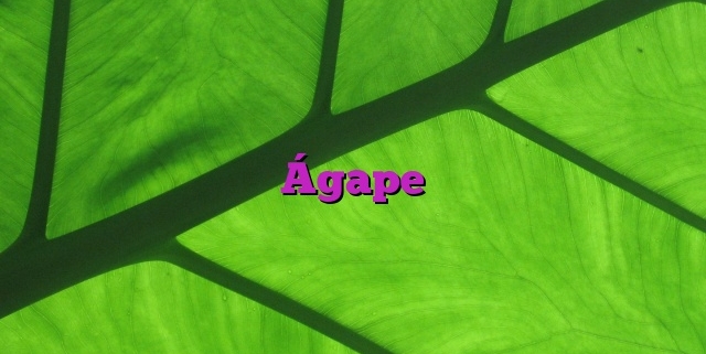 Ágape