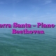 Tierra Santa – Piano de Beethoven