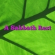 A Sabbath Rest