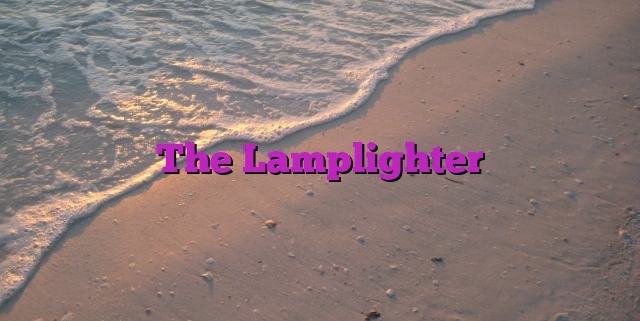 The Lamplighter