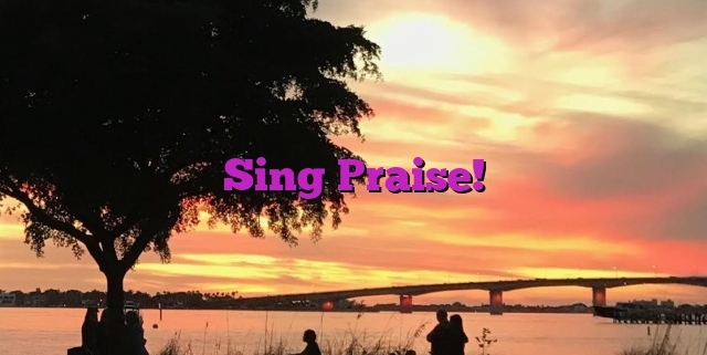 Sing Praise! - Dial Hope