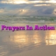 Prayers In Action