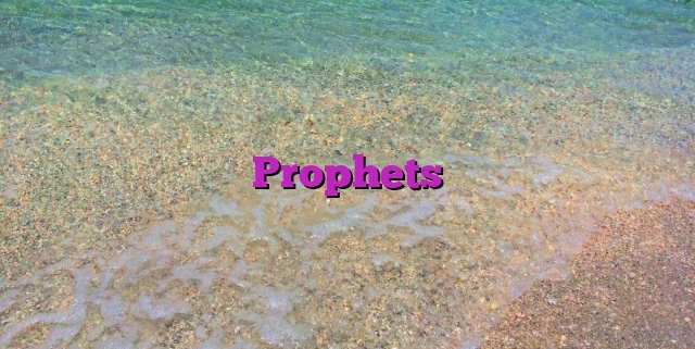 Prophets