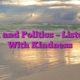 Faith and Politics – Listening With Kindness