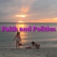 Faith and Politics