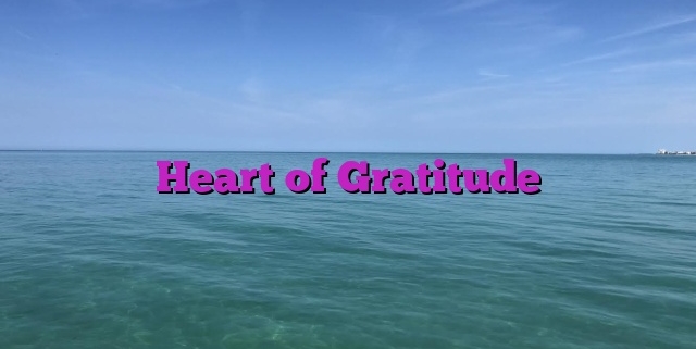 Heart of Gratitude