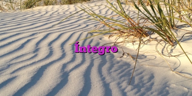 Íntegro