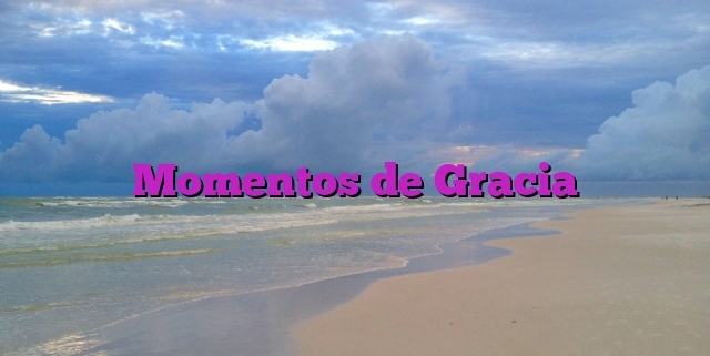 Momentos de Gracia