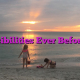 Possibilities Ever Before Us