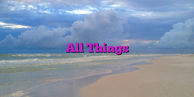 All Things