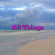 All Things