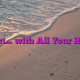 Trust… with All Your Heart