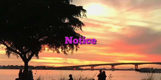 Notice