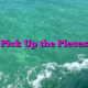 Pick Up the Pieces Pick Up the Pieces